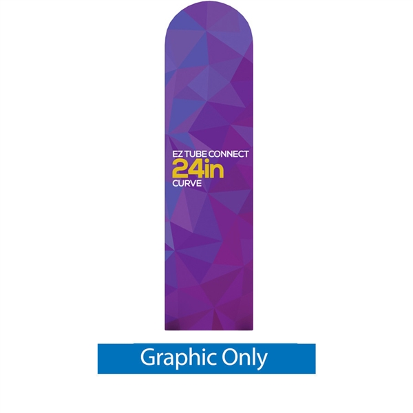 24in EZ Tube Connect Curved Top Single-Sided Display (Graphic Only)
